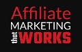 Affiliate Marketing That Works